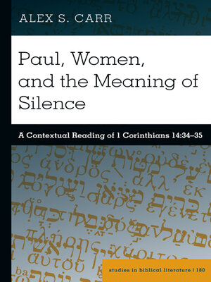 cover image of Paul, Women, and the Meaning of Silence